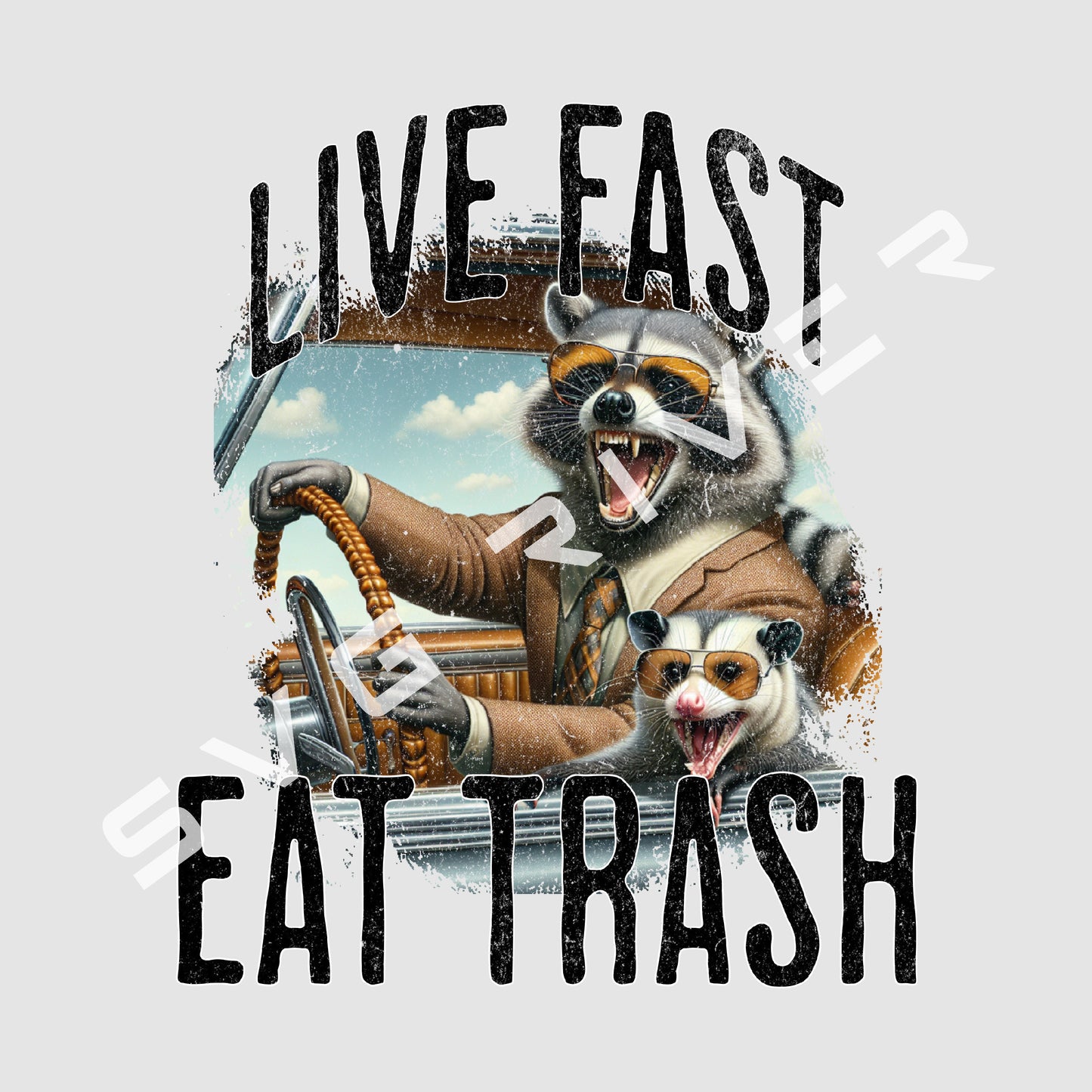 LIVE FAST EAT TRASH PNG